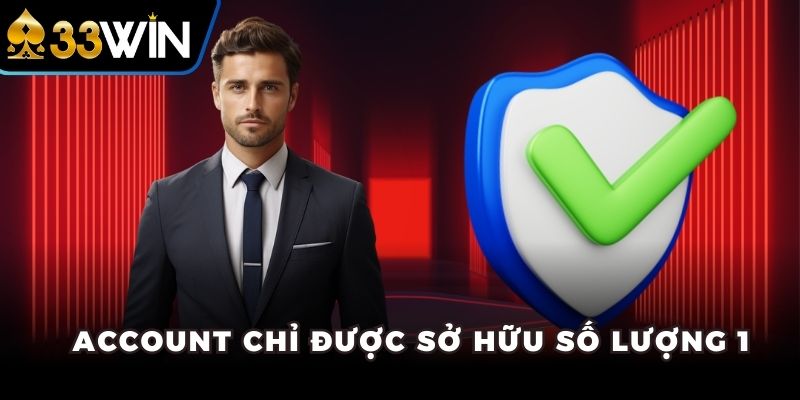 Account chỉ được sở hữu số lượng 1